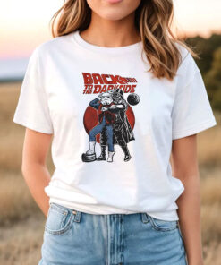 Back To The Dark Side Parody Movie T Shirt