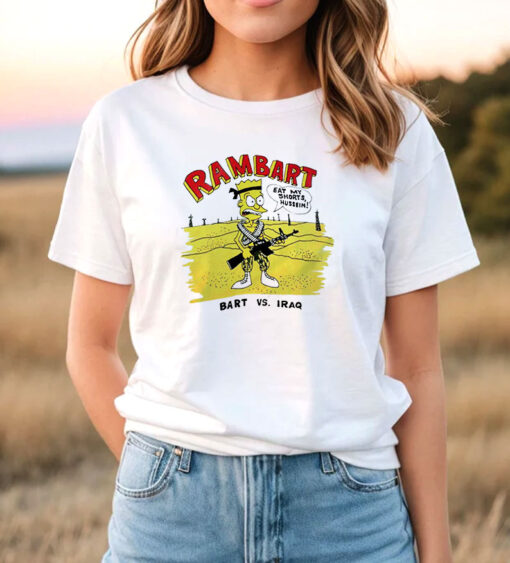 Bart Rambart Eat My Shorts Husein T Shirt