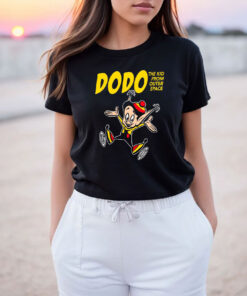 Dodo The Kid From Outer Space T Shirt