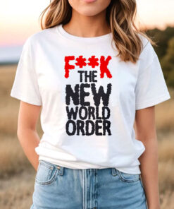 FuckThe New World Order T Shirt