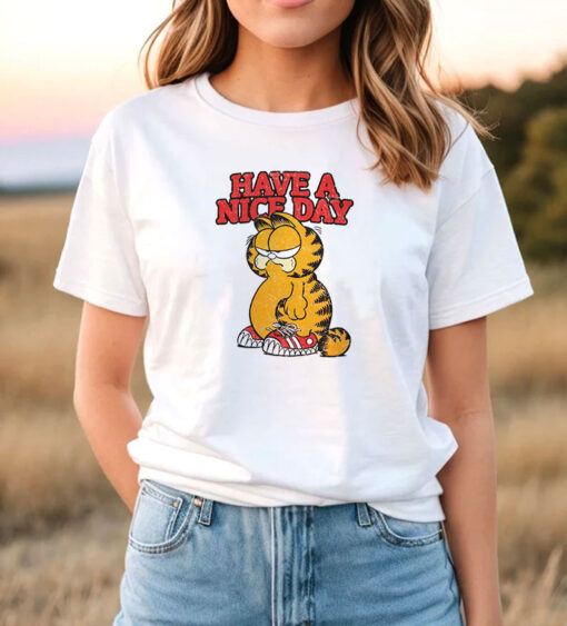 Have A Nice Day Garfield T Shirt