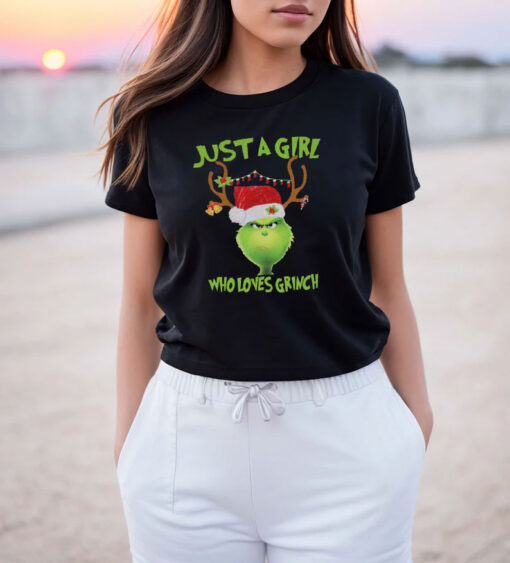 Just A Girl Who Loves Grinch Christmas T Shirt