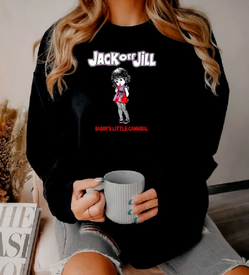 Jack Off Jill Daddy’s Little Cannibal Sweatshirt