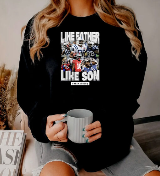 Like Father Like Son Dreamathon Sweatshirt