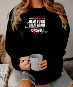 Make New York Great Again Cuomo Poster Sweatshirt