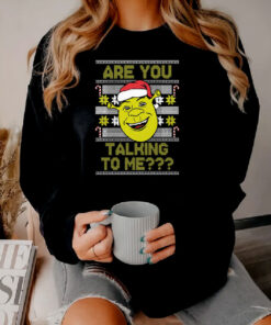 Ogre Ugly Are You Talking To Me Sweatshirt