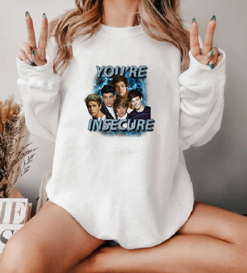 One Direction You’re Insecure Sweatshirt