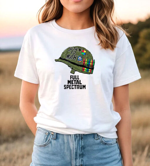 Full Metal Spectrum T Shirt