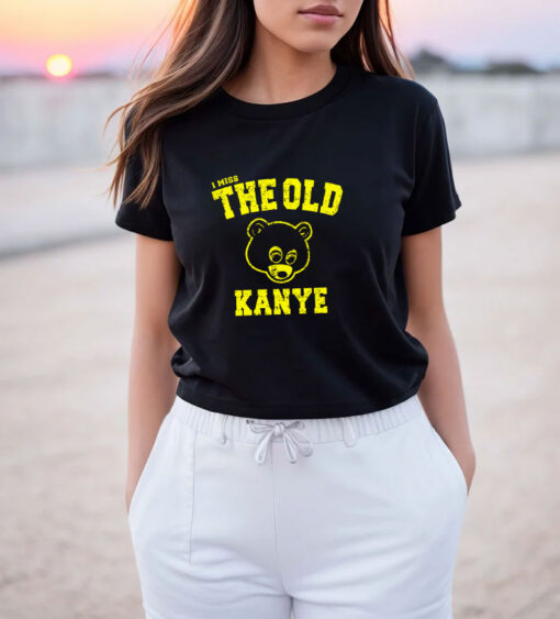 I Miss Old Kanye T Shirt