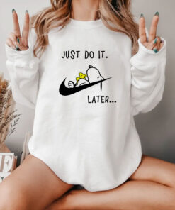 Snoopy Dog Just do it later Retro Sweatshirt