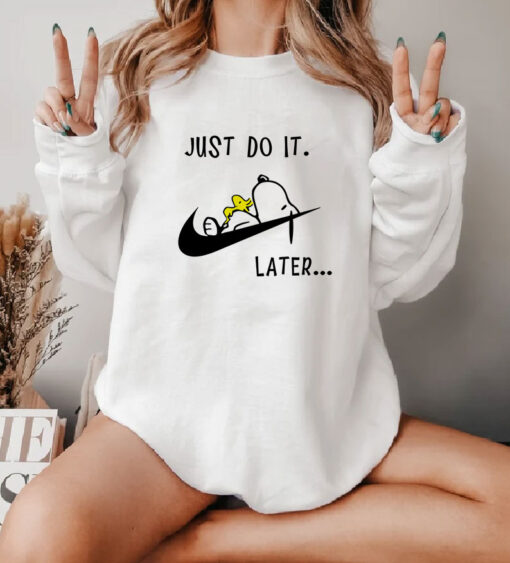 Snoopy Dog Just do it later Retro Sweatshirt