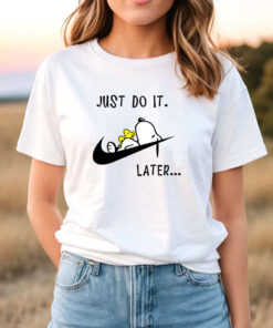 Snoopy Dog Just do it later Retro T Shirt