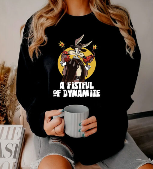 A Fistful of Dynamite Road Runner Sweatshirt