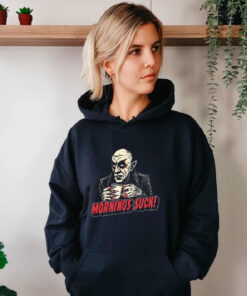 Mornings Suck Hoodie