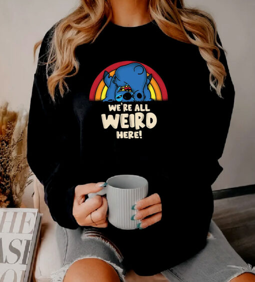 We're All Weird Here Stitch Sweatshirt